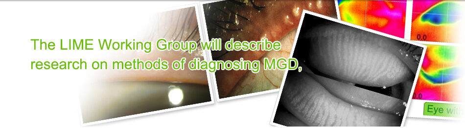 The LIME Working Group will describe research on methods of diagnosing MGD,